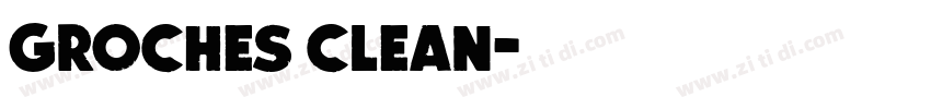 GROCHES CLEAN字体转换